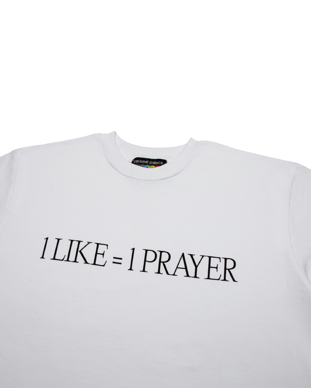 Caramel Palace 1 Like = 1 Prayer T-shirt - White